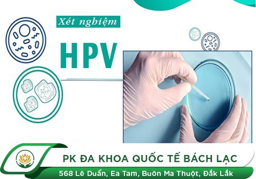 Cách Kiểm Tra Virus HPV Chính Xác