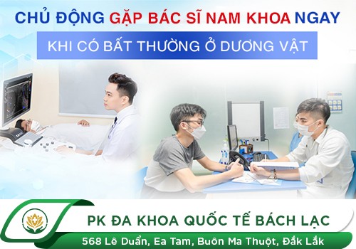 Bác sĩ chuyên khoa nam tốt tại Đắk Lắk