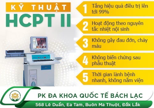 Bệnh viện chữa bệnh trĩ tốt nhất hiện nay tại Đắk Lắk là ở đâu?