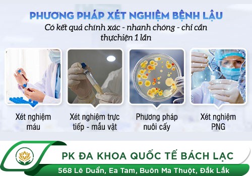 Địa chỉ xét nghiệm và điều trị bệnh lậu uy tín tại Đắk Lắk