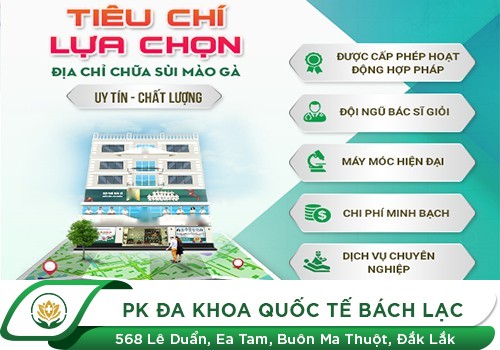 Địa Chỉ Uy Tín Điều Trị Bệnh Sùi Mào Gà Tại Đắk Lắk