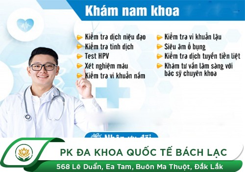 Những lý do nam giới nên lựa chọn PHÒNG KHÁM ĐA KHOA ĐẮK LẮK