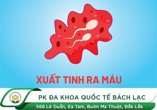 Xuất tinh ra máu có nguy hiểm không?