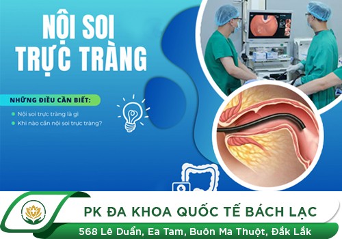 Nội soi trực tràng hậu môn ở đâu tốt nhất?