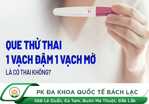 Que thử thai 2 vạch 1 đậm 1 mờ