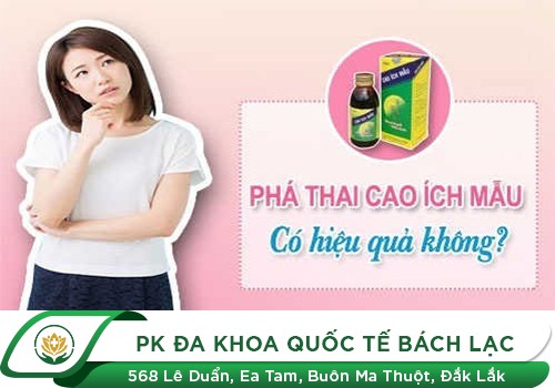 Phá thai cao ích mẫu có hiệu quả không