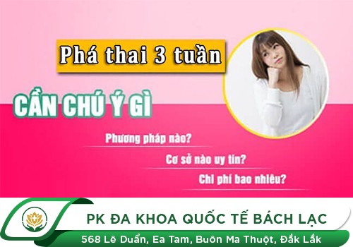 Địa chỉ phá thai 3 tuần tại Đắk Lắk mà chị em đang tìm kiếm