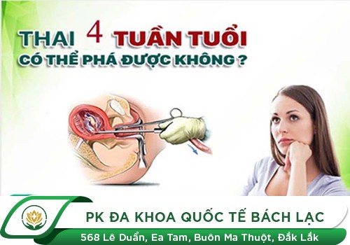 Thai 4 tuần phá bằng thuốc được không? Địa chỉ phá thai 4 tuần an toàn