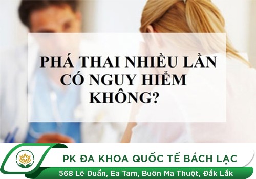 Phá Thai Lần 3 Và Lần 4 Có Sao Không