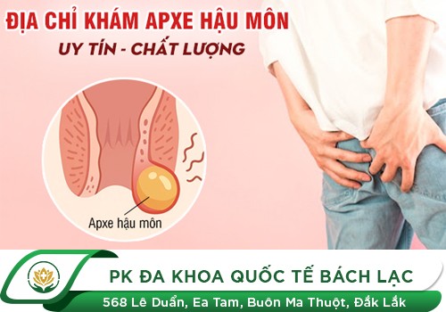 Phòng khám chuyên khoa điều trị áp xe hậu môn