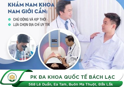 Phòng khám nam khoa Đắk Lắk - Địa chỉ vàng chăm sóc sức khỏe nam giới
