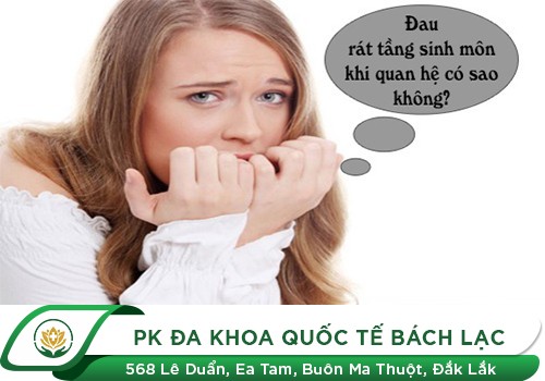 Đau Rát Tầng Sinh Môn Khi Quan Hệ Cần Điều Trị Như Thế Nào?