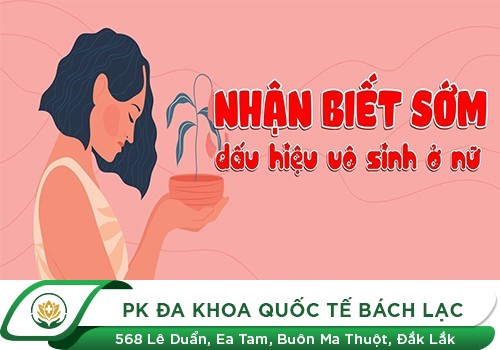 Vô Sinh Nữ Và Những Điều Chị Em Cần Biết